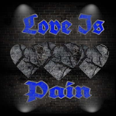 Love Is Pain - EP