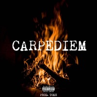 CarpeDiem - Single - Itspalewhite