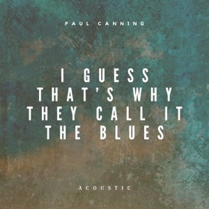 I Guess That’s Why They Call It the Blues (Acoustic) - Single