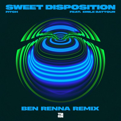 Sweet Disposition (Ben Renna Remix) [feat. Emile Battour] - Single