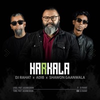 Harkala - Single - DJ Rahat, Adib & Shawon Gaanwala