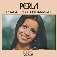 como fazia frio — Perla