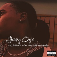 Young Og's - Single - El Choero, Nono Santo & The Bars Brothers