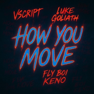 How You Move - Single