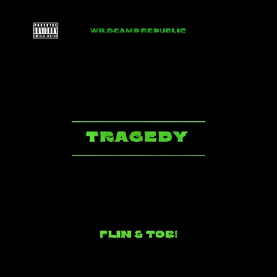 TRAGEDY (feat. TOB!) - Single