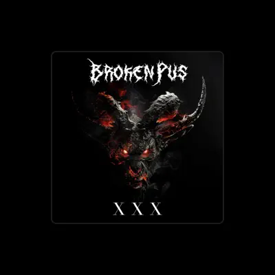 Listen to Broken Pus, watch music videos, read bio, see tour dates & more!