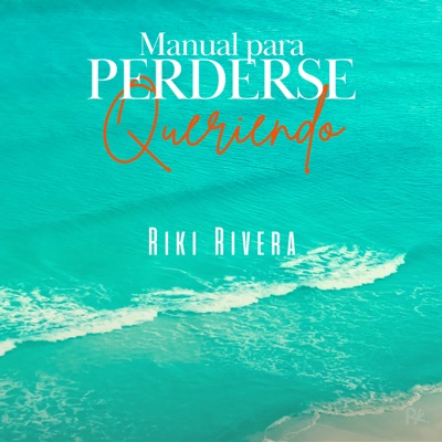 Manual Para Perderse Queriendo - EP