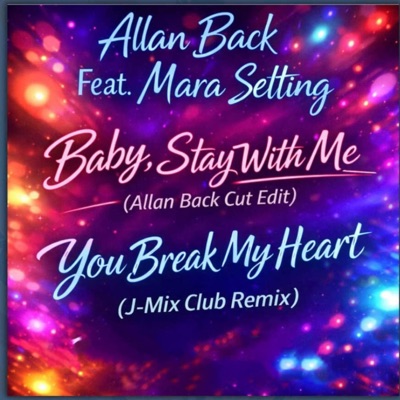 Baby Stay With Me (feat. Mara Selting) - Single