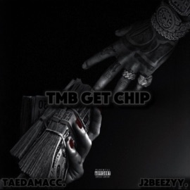 Tmb get chip (feat. J2beezyy) Taedamacc