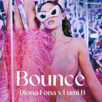 Bounce - Single - Diona Fona & Lumi B