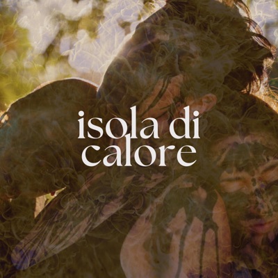 Isola di calore (feat. Marte, sognicomeobiettivi, Libberà & Fusy) - Single