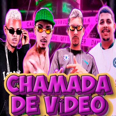 Chamada de Vídeo (feat. Mc Menor MT) - Single