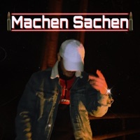 Machen Sachen - Single - Alpha A