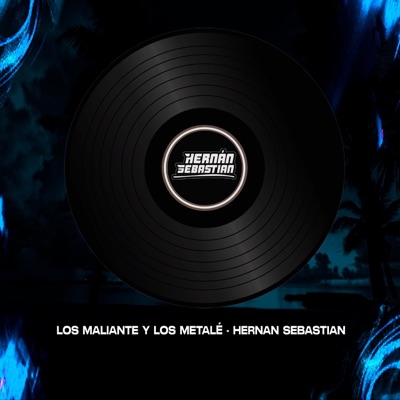 LOS MALEANTE Y LOS METALE - Single