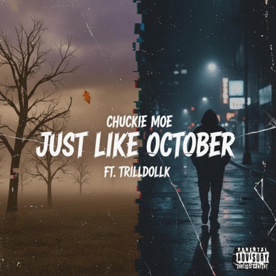 Just Like October (feat. Trill Doll K) - Single