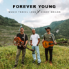 Music Travel Love - Forever Young (feat. Bugoy Drilon) bild