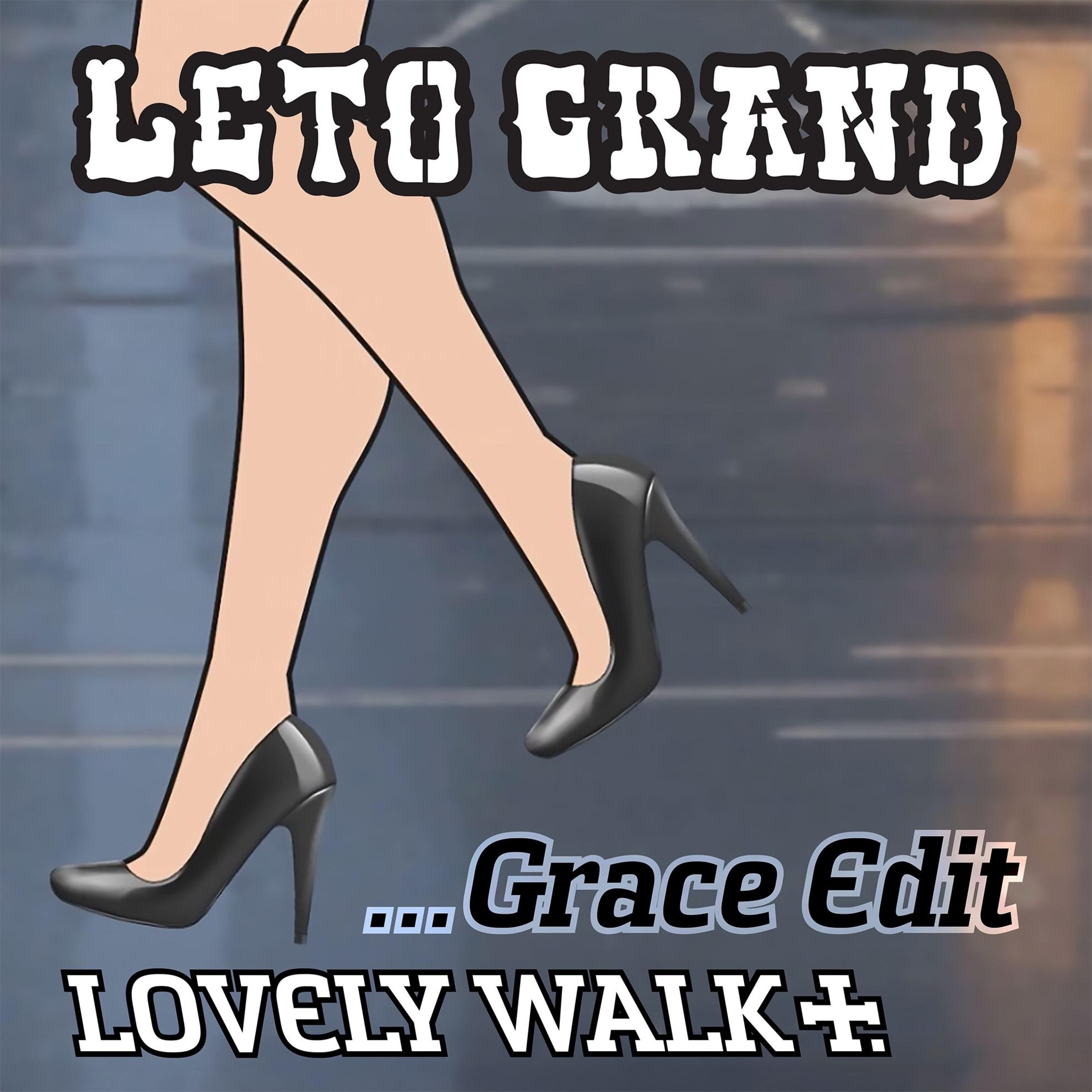 Lovely Walk Grace Edit - Single