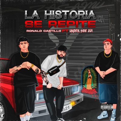 La Historia Se Repite (feat. Under Side 821) - Single