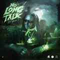 No Long Talk