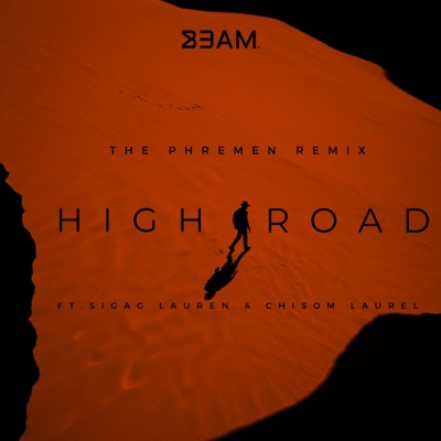 High Road (feat. Sigag Lauren & Chisom Laurel) [The Phremen Remix] - Single