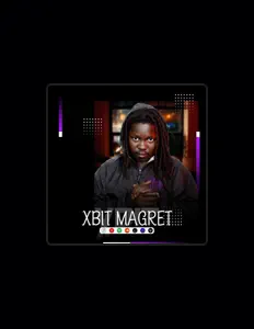 Xbit Magret सुनें, म्यूज़िक वीडियो देखें, बायो पढ़ें, दौरे की तारीखें और बहुत कुछ देखें!