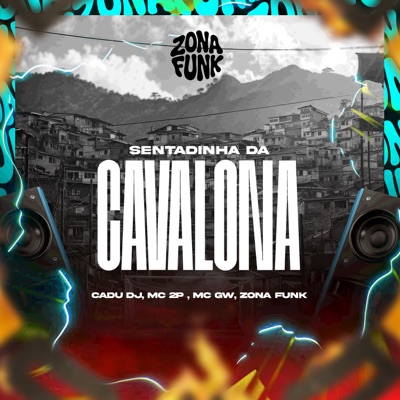 SENTADINHA DA CAVALONA - Single