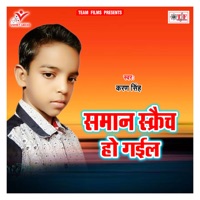 Saman Scratch Ho Gail - Single - Karan Singh