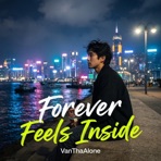 Forever Feels Inside - Single