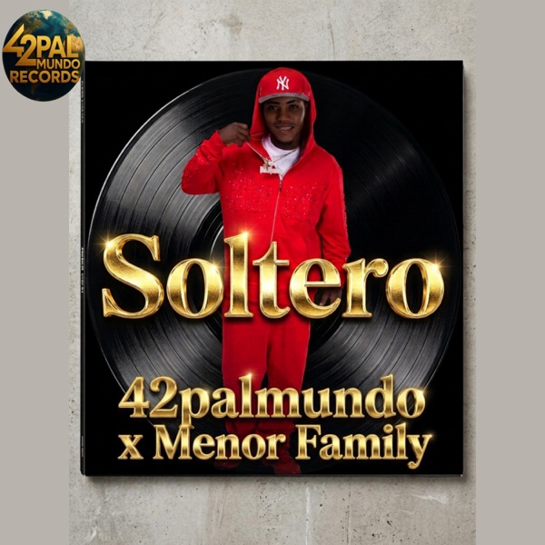 Soltero (feat. Menor Family)