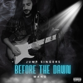 Before the Dawn (feat. Mano) Jump Singers