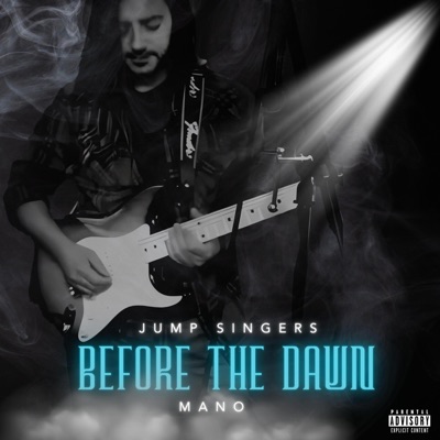 Before the Dawn (feat. Mano) - Single