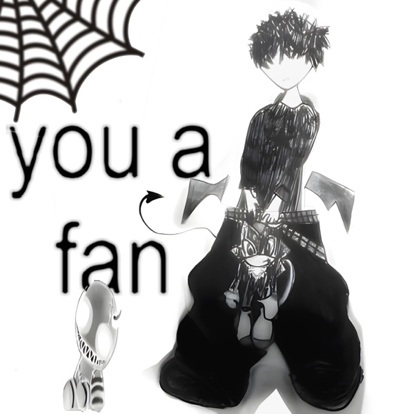you a fan - Single