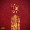 Pass Me Not