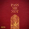 Pass Me Not