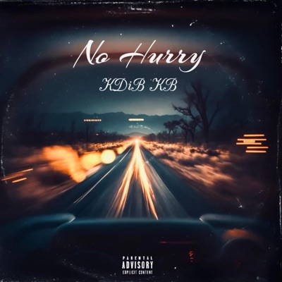 No Hurry - Single