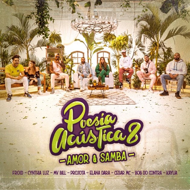 Poesia Acústica #8 Amor e Samba - EP — álbum de Salve Malak, Cesar