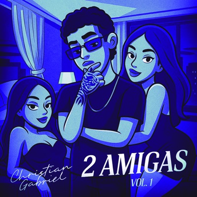 2 Amigas, Vol. 1 - Single