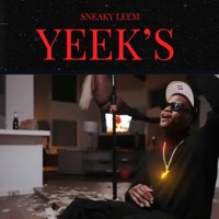 Yeeks - Single - SneakyLeem