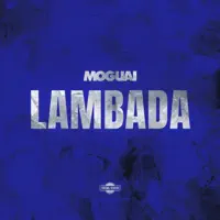 Lambada — Moguai