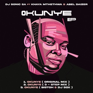 Okunye (Radio Edit) [feat. Khaya Mthethwa & Abel Daizer]