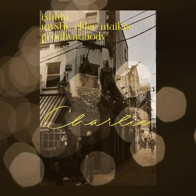 Charlie (feat. Mystic Elder Maikis, prodbyn0body, okumura. & Otaku Gang) - Single