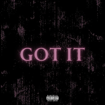 Got It - Single