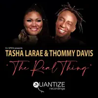 THE REAL THING — TASHA LARAE & THOMMY DAVIS