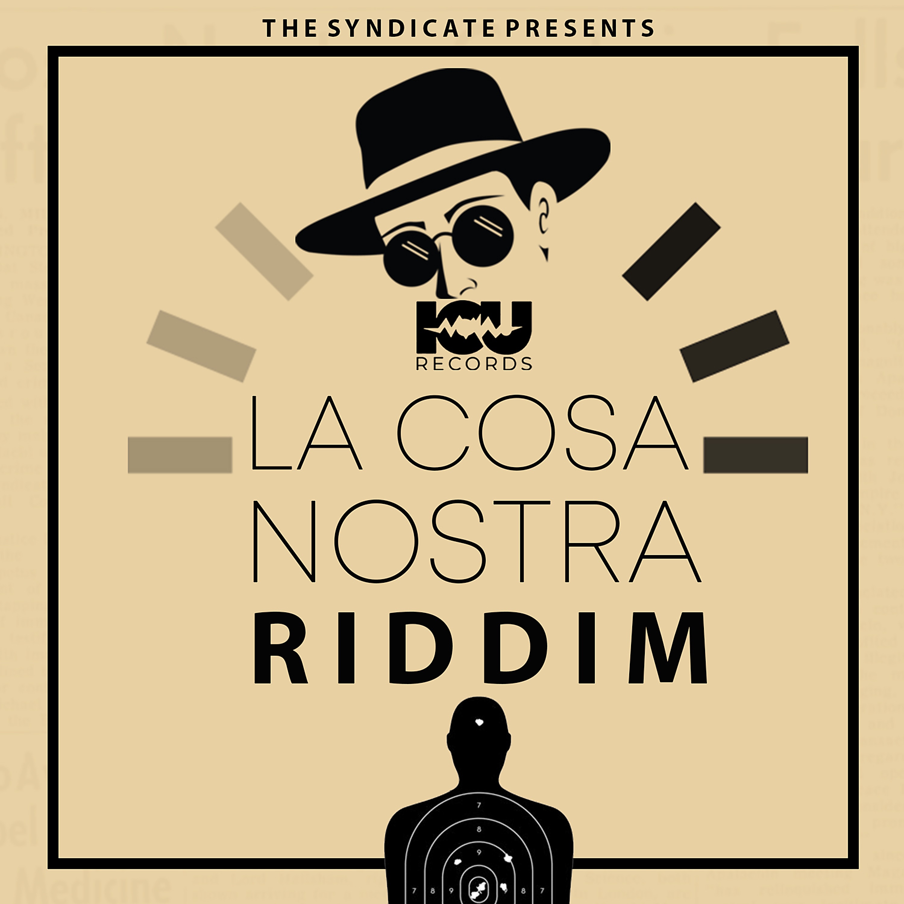 La Cosa Nostra Riddim