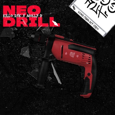 Neo Drill (feat. Molly Dreamer) - Single