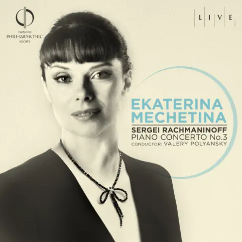 ロシア国立シンフォニック・カペラのRachmaninoff: Piano Concerto No