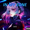 In My Zone - Single