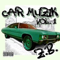 Car Muzik, Vol. 1 - Z.B.