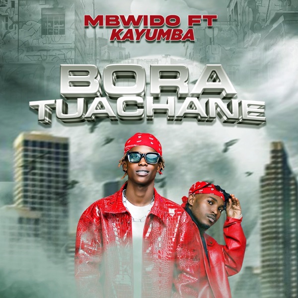 Bora Tuachane (feat. Kayumba)