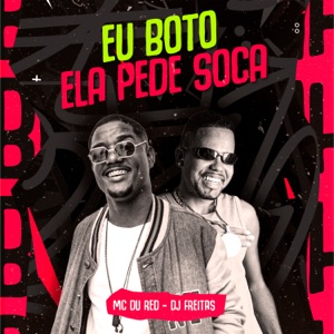 Eu Bôto, Ela Pede Soca